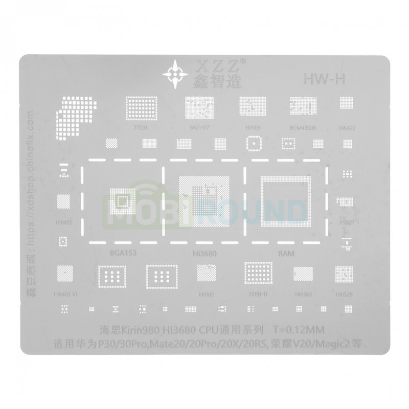 Трафарет BGA XZZ HiSilicon Kirin 980 для Huawei P30 4G (ELE-L29) P30 Pro 4G (VOG-L29) Mate 20 4G (HMA-AL00) и др.